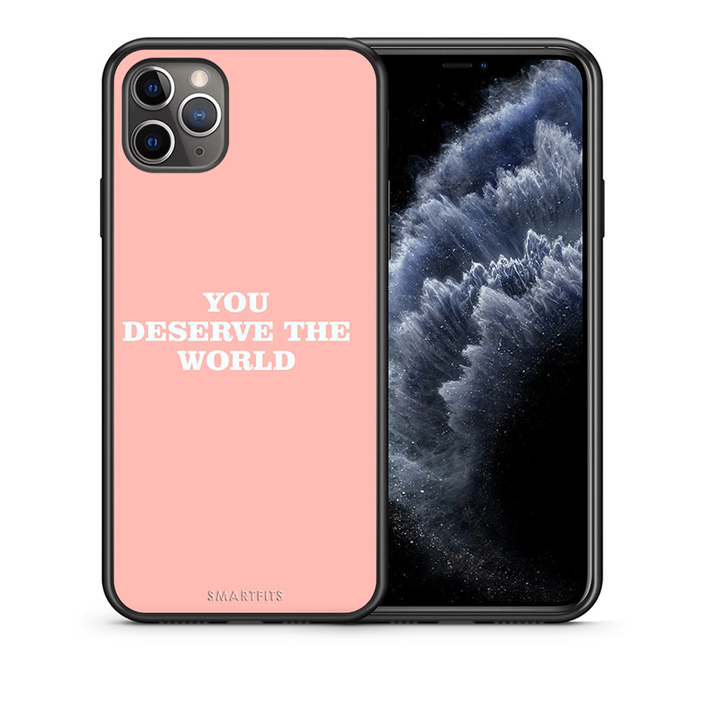 Θήκη Αγίου Βαλεντίνου iPhone 11 Pro You Deserve The World από τη Smartfits με σχέδιο στο πίσω μέρος και μαύρο περίβλημα | iPhone 11 Pro You Deserve The World case with colorful back and black bezels