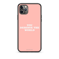 Thumbnail for iPhone 11 Pro You Deserve The World Θήκη Αγίου Βαλεντίνου από τη Smartfits με σχέδιο στο πίσω μέρος και μαύρο περίβλημα | Smartphone case with colorful back and black bezels by Smartfits