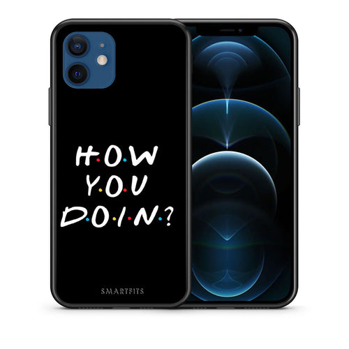 Θήκη iPhone 12 How You Doin από τη Smartfits με σχέδιο στο πίσω μέρος και μαύρο περίβλημα | iPhone 12 How You Doin case with colorful back and black bezels