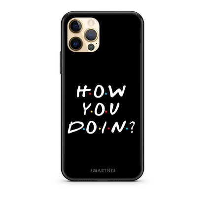 Θήκη iPhone 12 How You Doin από τη Smartfits με σχέδιο στο πίσω μέρος και μαύρο περίβλημα | iPhone 12 How You Doin case with colorful back and black bezels