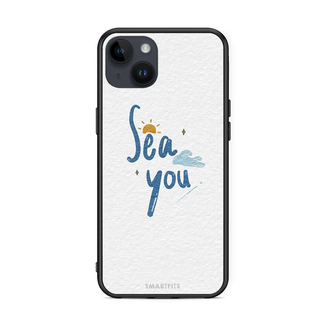 iPhone 15 Plus Sea You Θήκη από τη Smartfits με σχέδιο στο πίσω μέρος και μαύρο περίβλημα | Smartphone case with colorful back and black bezels by Smartfits