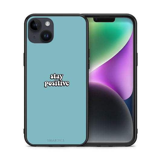 Θήκη iPhone 15 Plus Positive Text από τη Smartfits με σχέδιο στο πίσω μέρος και μαύρο περίβλημα | iPhone 15 Plus Positive Text case with colorful back and black bezels