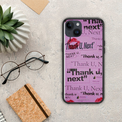 Thank You Next - iPhone 15 Plus θήκη