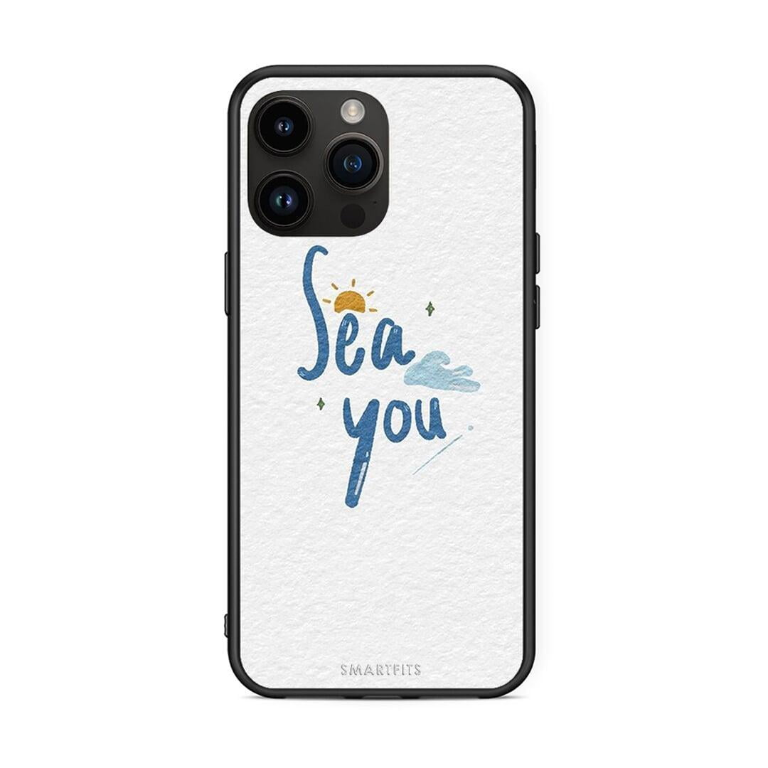iPhone 15 Pro Max Sea You Θήκη από τη Smartfits με σχέδιο στο πίσω μέρος και μαύρο περίβλημα | Smartphone case with colorful back and black bezels by Smartfits