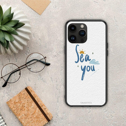 Sea You - Θήκη Κινητού