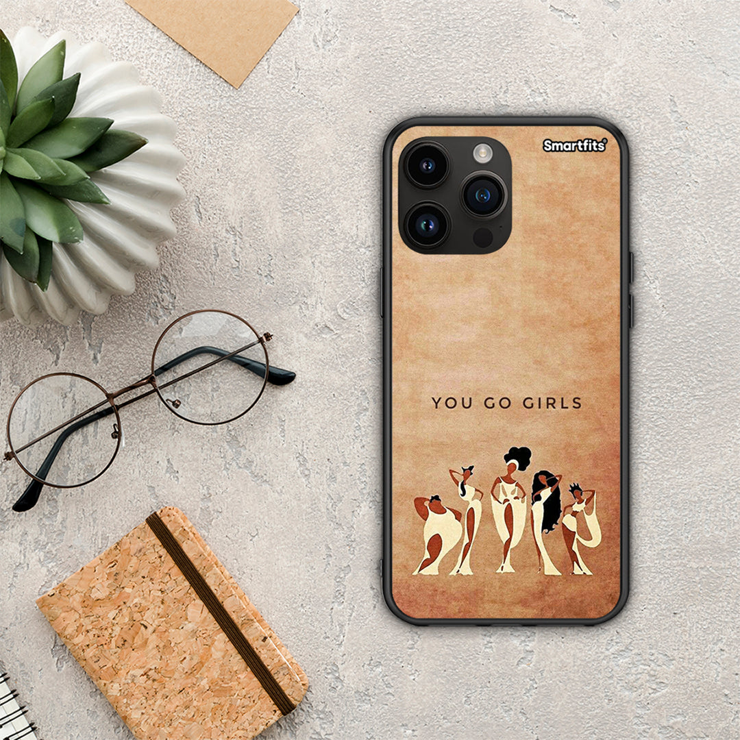 You Go Girl - iPhone 15 Pro Max θήκη