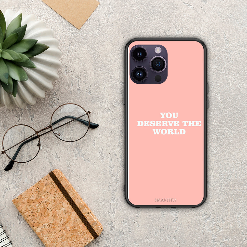 You Deserve The World - iPhone 15 Pro θήκη