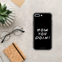 Thumbnail for How You Doin - iPhone 7 Plus / 8 Plus θήκη