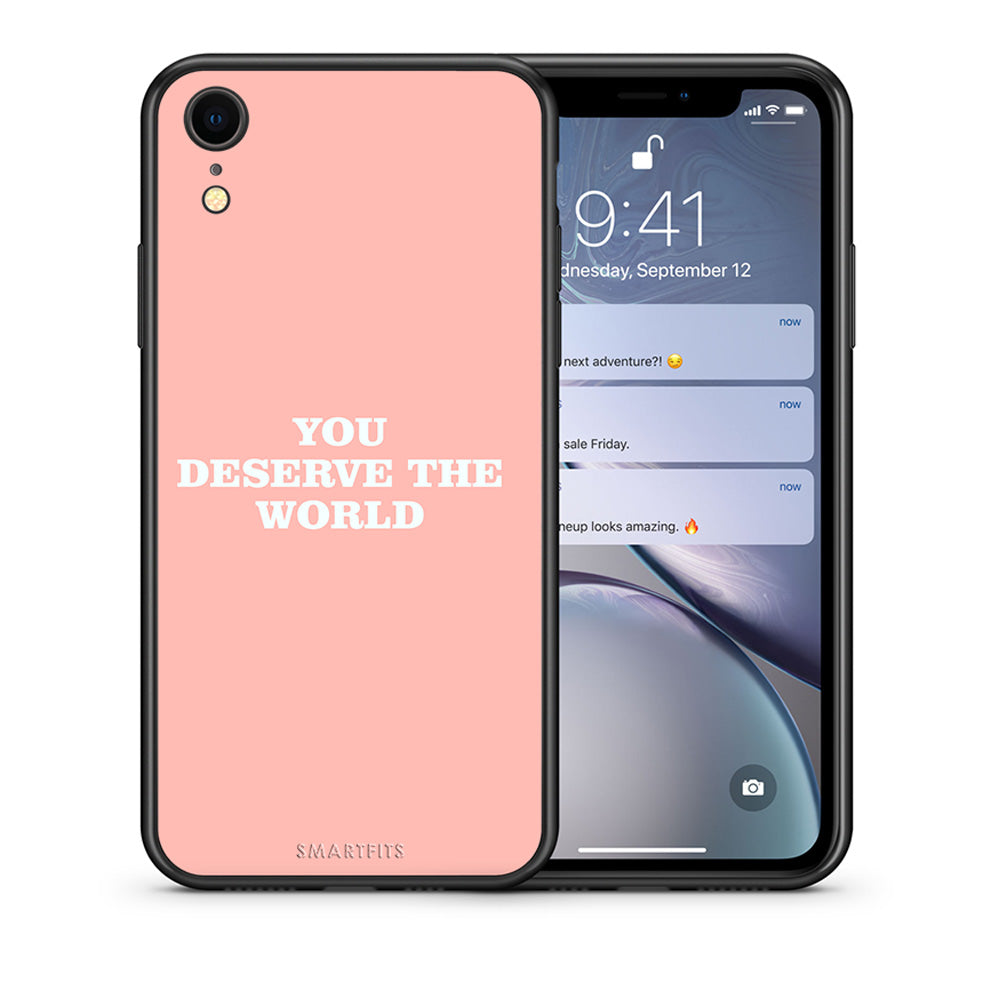 Θήκη Αγίου Βαλεντίνου iPhone XR You Deserve The World από τη Smartfits με σχέδιο στο πίσω μέρος και μαύρο περίβλημα | iPhone XR You Deserve The World case with colorful back and black bezels