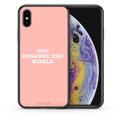 Θήκη Αγίου Βαλεντίνου iPhone Xs Max You Deserve The World από τη Smartfits με σχέδιο στο πίσω μέρος και μαύρο περίβλημα | iPhone Xs Max You Deserve The World case with colorful back and black bezels